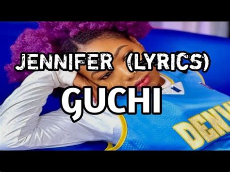 jennifer guchi song download